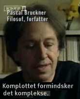 Pascal Bruckner Jødisk filosof med neokonservative tendenser